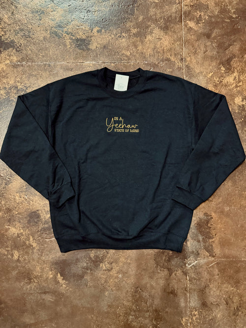 Yeehaw State of Mind Sweatshirt